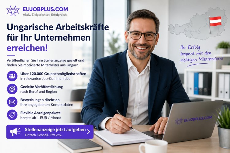 Ungarische Arbeitskräfte für Ihr Unternehmen erreichen